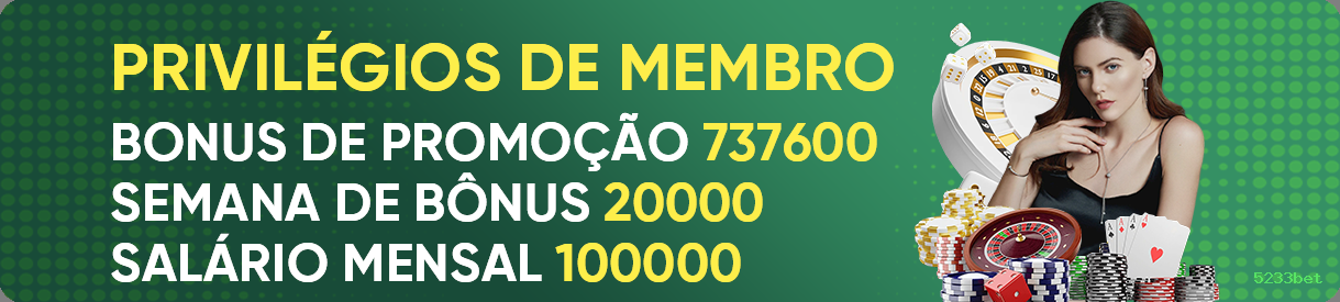 Bônus exclusivos membros VIP 5233bet